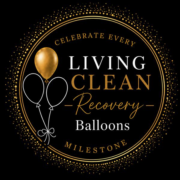 Living Clean Recovery Balloons